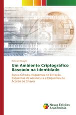 Um Ambiente Criptográfico Baseado na Identidade