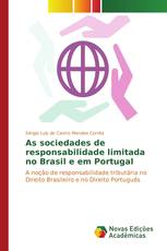 As sociedades de responsabilidade limitada no Brasil e em Portugal