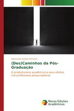 (Des)Caminhos da Pós-Graduação