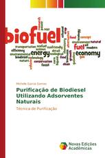 Purificação de Biodiesel Utilizando Adsorventes Naturais