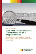 Guia Prático de Convênios - Principais Falhas e Irregularidades