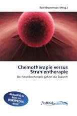 Chemotherapie versus Strahlentherapie