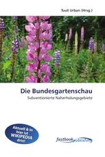 Die Bundesgartenschau