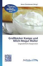 Großbäcker Kamps und Milch-Mogul Müller