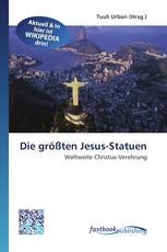 Die größten Jesus-Statuen