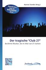 Der tragische "Club 27"
