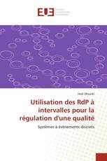 Utilisation des RdP à intervalles pour la régulation d'une qualité