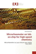 Microrheometer on lab-on-chip for high-speed chemistry