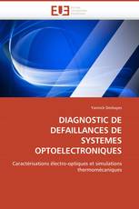 DIAGNOSTIC DE DEFAILLANCES DE SYSTEMES OPTOELECTRONIQUES