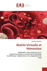 Réalité Virtuelle et Hémostase