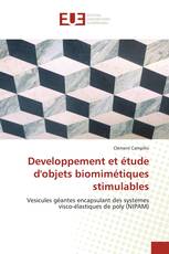 Developpement et étude d'objets biomimétiques stimulables