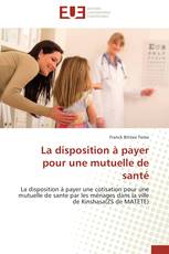 La disposition à payer pour une mutuelle de santé