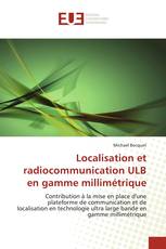 Localisation et radiocommunication ULB en gamme millimétrique