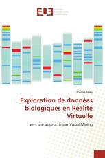 Exploration de données biologiques en Réalité Virtuelle