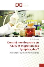Densité membranaire en CCR5 et migration des lymphocytes T