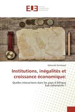 Institutions, inégalités et croissance économique: