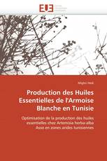 Production des Huiles Essentielles de l'Armoise Blanche en Tunisie