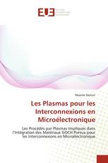 Les Plasmas pour les Interconnexions en Microélectronique