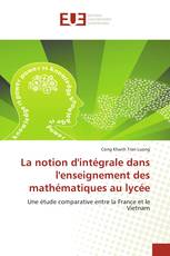 La notion d'intégrale dans l'enseignement des mathématiques au lycée