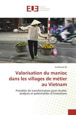 Valorisation du manioc dans les villages de métier au Vietnam