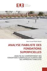 ANALYSE FIABILISTE DES FONDATIONS SUPERFICIELLES