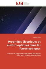 Propriétés électriques et électro-optiques dans les ferroélectriques