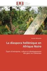 La diaspora hellénique en Afrique Noire