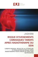 RISQUE D’EVENEMENTS CARDIAQUES TARDIFS APRES RADIOTHERAPIE DU SEIN