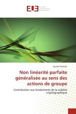 Non linéarité parfaite généralisée au sens des actions de groupe