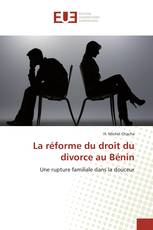 La réforme du droit du divorce au Bénin