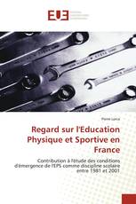 Regard sur l'Education Physique et Sportive en France