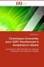 Céramiques innovantes pour SOFC fonctionnant à température réduite