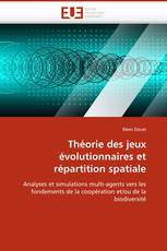 Théorie des jeux évolutionnaires et répartition spatiale