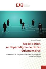 Modélisation multiparadigme de textes réglementaires