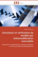 Simulation et vérification de modèle par métamodélisation executable