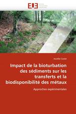 Impact de la bioturbation des sédiments sur les transferts et la biodisponibilité des métaux