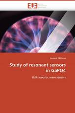 Study of resonant sensors in GaPO4