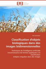 Classification d'objets biologiques dans des images bidimensionnelles