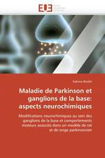 Maladie de Parkinson et ganglions de la base: aspects neurochimiques