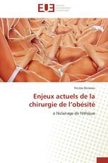 Enjeux actuels de la chirurgie de l’obésité