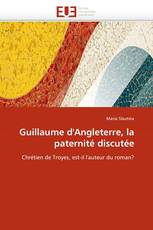 Guillaume d''Angleterre, la paternité discutée