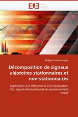 Décomposition de signaux aléatoires stationnaires et non-stationnaires