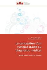 La conception d'un système d'aide au diagnostic médical