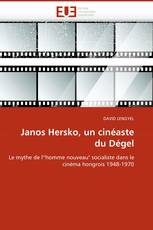 Janos Hersko, un cinéaste du Dégel