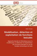 Modélisation, détection et exploitation de fonctions lexicales