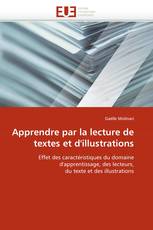 Apprendre par la lecture de textes et d''illustrations