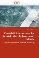 L'instabilité des économies de crédit dans le Treatise on Money