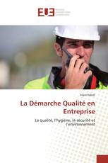 La Démarche Qualité en Entreprise