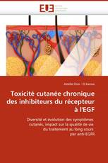 Toxicité cutanée chronique des inhibiteurs du récepteur à l''EGF