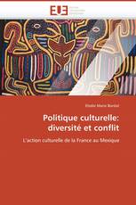 Politique culturelle: diversité et conflit